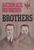 Brothers (1st Ed. 1983) | Bernice Rubens