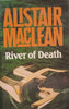 River of Death | Alistair MacLean