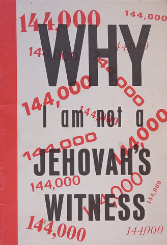 Why I Am Not a Jehovah’s Witness