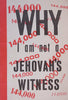 Why I Am Not a Jehovah’s Witness