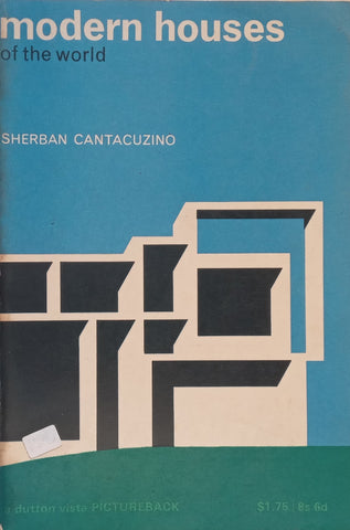 Modern Houses of the World | Sherban Cantacuzino