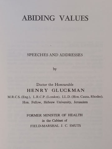 Abiding Values: Speeches and Addresses (Signed by Author, with Compliments Slip Loosely Inserted) | Henry Gluckman