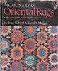 Dictionary of Oriental Rugs with a Monograph on Identification by Weave | Ivan C. Neff &amp; Carol V. Maggs