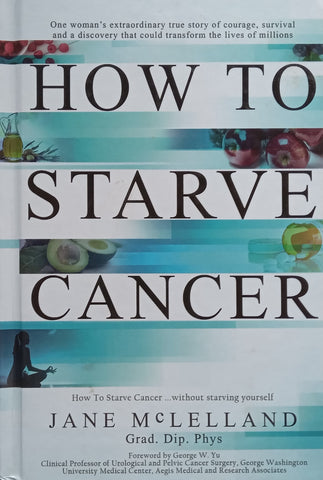 How to Starve Cancer | Jane McLelland