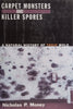 Carpet Monsters and Killer Spores: A Natural History of Toxic Mold | Nicholas P. Money