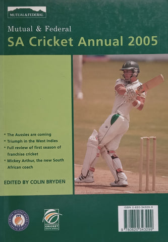 SA Cricket Annual 2005 (Signed by Various Cricketers) | Colin Bryden (Ed.)