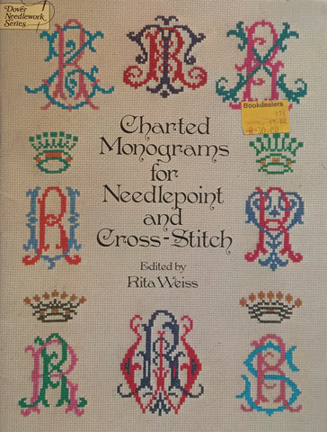 Charted Monograms for Needlepoint and Cross-Stitch | Rita Weiss (Ed.)