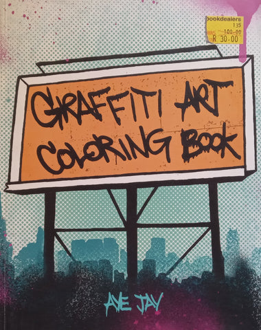 Graffiti Art Coloring Book | Aye Jay
