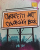 Graffiti Art Coloring Book | Aye Jay