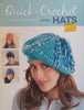 Quick-Crochet Hats: Complete Instructions for 8 Styles