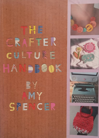 The Crafter Culture Handbook | Amy Spencer