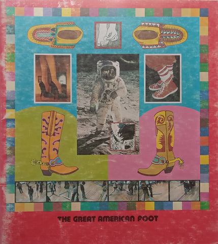 The Great American Foot (Catalogue to Accompany the Exhibition)