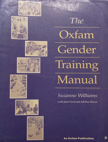 The Oxfam Gender Training Manual | Suzanne Williams, et al.