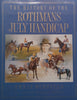The History of the Rothmans July Handicap | Ernie Duffield