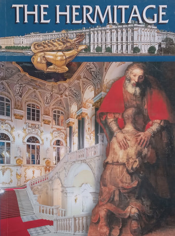 The Hermitage: A Stroll Around the Halls and Galleries