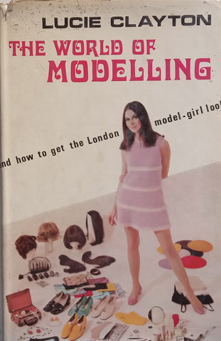 The World of Modelling and How to Get the London Model-Girl Look | Lucie Clayton
