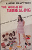 The World of Modelling and How to Get the London Model-Girl Look | Lucie Clayton