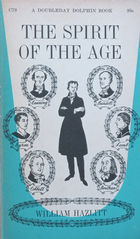 The Spirit of the Age | William Hazlitt