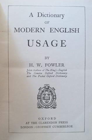 A Dictionary of Modern English Usage | H. W. Fowler