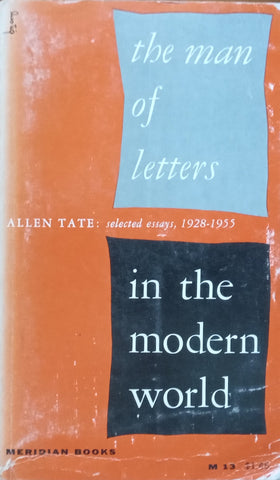 The Man of Letters in the Modern World: Essays, 1928-1955 | Allen Tate