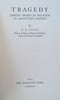 Tragedy: Serious Drama in Relation to Aristotle’s Poetics | F. L. Lucas
