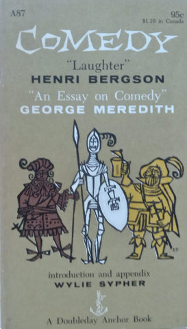 Comedy: ‘Laughter’ and ‘An Essay on Comedy’ | Henri Bergson &amp; George Meredith