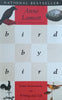 Bird by Bird: Some Instructions on Writing and Life | Anne Lamott