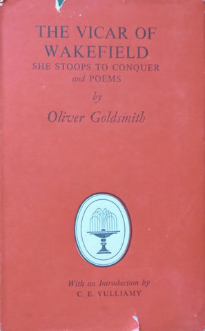 The Vicar of Wakefield, She Stoops to Conquer, Poems | Oliver Goldsmith