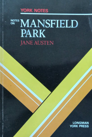 York Notes on Mansfield Park by Jane Austen | Barbara Hayley