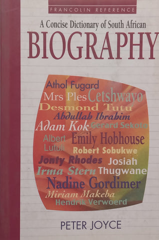 A Concise Dictionary of South African Biography | Peter Joyce