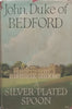 A Silver-Plated Spoon | John, Duke of Bedford