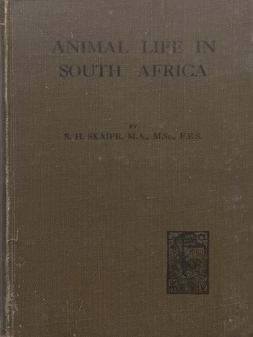 Animal Life in South Africa | S. H. Skaife