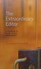 The Extraordinary Editor: A Handbook for South African Media Leaders | Guy Berger &amp; Elizabeth Barratt