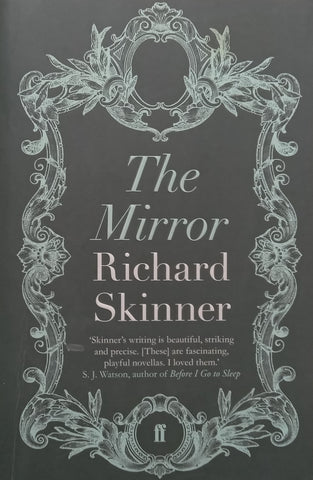 The Mirror | Richard Skinner