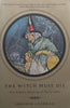The Witch Must Die: The Hidden Meaning of Fairy Tales | Sheldon Cashdan