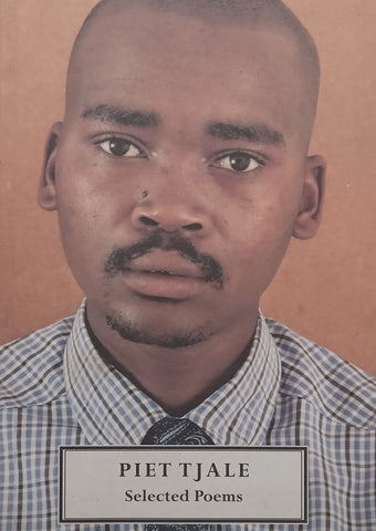 Selected Poems | Piet Tjale