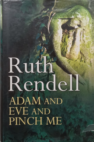 Adam and Eve and Pinch Me (Hardcover) | Ruth Rendell