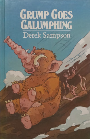 Grump Goes Galumphing | Derek Sampson