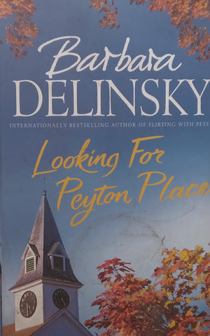 Looking for Peyton Place | Barbara Delinsky