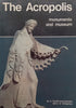The Acropolis: Monuments and Museum | G. Papathanassopoulos