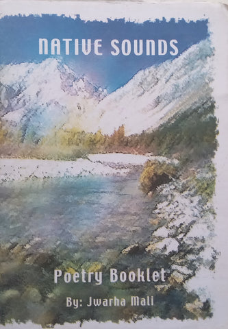 Native Sounds (Poetry Booklet) | Jwarha Mali