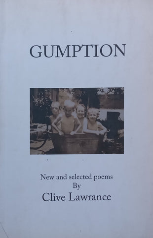 Gumption: New and Selected Poems | Clive Lawrence