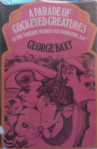 A Parade of Cockeyed Creatures, or Did Someone Murder Our Wandering Boy? | George Baxt