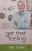 Get That Feeling: The Story of a Serial Entrepreneur (Inscribed by Author) | Ian Fuhr