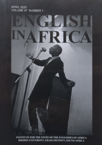 English in Africa (Vol. 47 No. 1 April 2020)