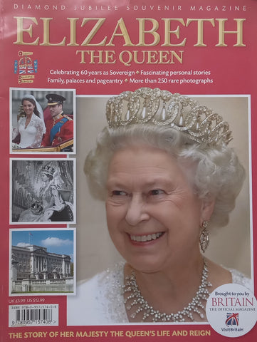 Elizabeth The Queen: Diamond Jubilee Souvenir Magazine)