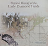 Pictorial History of the Early Diamond Fields (Signed by Author and Compiler) | Kokkie Duminy &amp; R. J. L. Sabatini