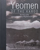 Yeomen of the Karoo: The Story of the Imperial Yeomanry Hospital at Deelfontein | Rose Willis, et al.