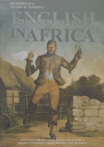 English in Africa (Vol. 42 No. 3 December 2015)
