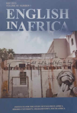 English in Africa (Vol. 40 No. 1 May 2013)